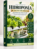 Hidroponía Desde Cero – Guía Práctica para Cultivar sin Suelo